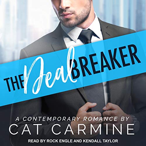 The Deal Breaker Audiobook By Cat Carmine cover art