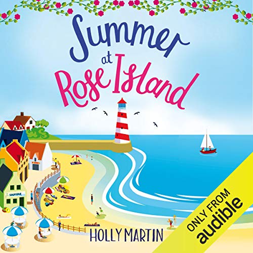 Summer at Rose Island: A Perfect Feel-Good Summer Romance cover art