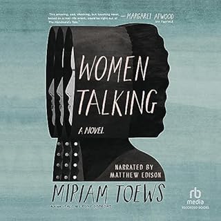 Women Talking Audiobook By Miriam Toews cover art