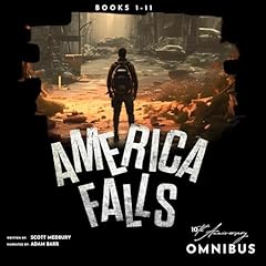 The America Falls Omnibus, Books 1-11 Audiobook By Scott Medbury cover art