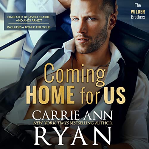 Coming Home for Us Audiobook By Carrie Ann Ryan cover art