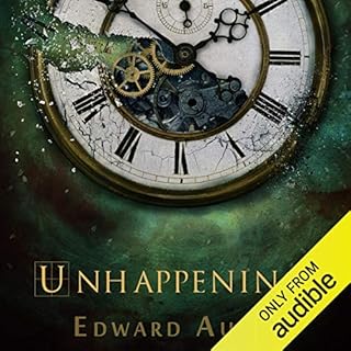 Unhappenings Audiobook By Edward Aubry cover art