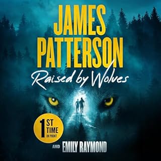 Raised by Wolves Audiobook By James Patterson, Emily Raymond cover art