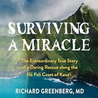 Surviving a Miracle Audiobook By Richard Greenberg MD cover art