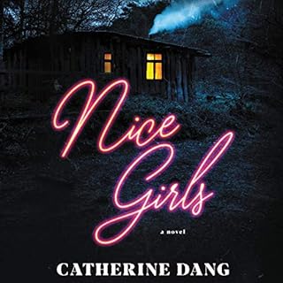 Nice Girls Audiolibro Por Catherine Dang arte de portada