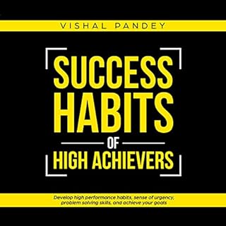 Success Habits of High Achievers Audiolibro Por Vishal Pandey arte de portada