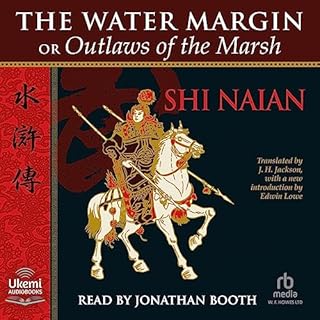 The Water Margin Audiobook By Shi Naian, J. H. Jackson - translator, Edwin Lowe - translator cover art