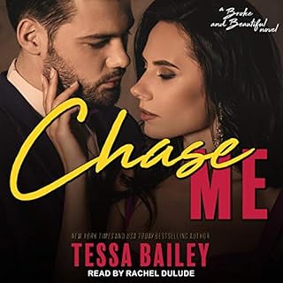 Chase Me Audiobook By Tessa Bailey cover art