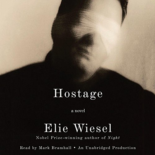 Hostage Audiobook By Elie Wiesel, Catherine Temerson - translator cover art