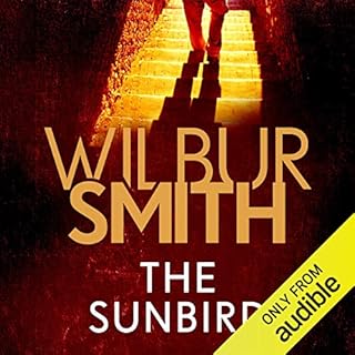 The Sunbird Audiobook By Wilbur Smith cover art