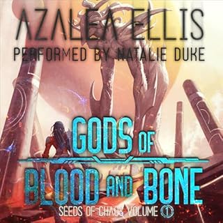 Gods of Blood and Bone: A Sci-Fi Death Game LitRPG Audiobook By Azalea Ellis cover art