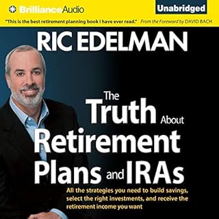 The Truth about Retirement Plans and IRAs Audiolibro Por Ric Edelman arte de portada