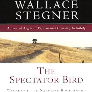 The Spectator Bird Audiobook By Wallace Stegner cover art