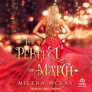 The Perfect Match Audiobook By Milena McKay cover art