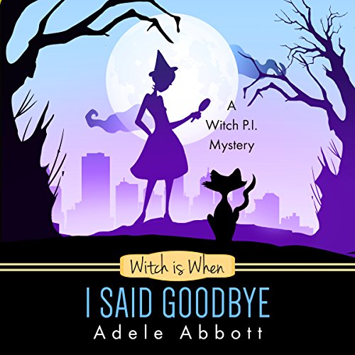 Witch Is When I Said Goodbye cover art