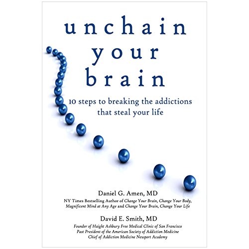 Unchain Your Brain Audiobook By Daniel G. Amen, David E. Smith cover art