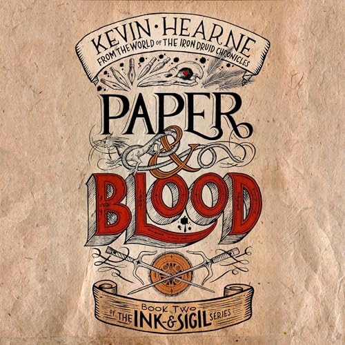 Paper & Blood Audiobook By Kevin Hearne cover art