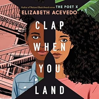 Clap When You Land Audiobook By Elizabeth Acevedo cover art