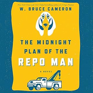 The Midnight Plan of the Repo Man Audiolibro Por W. Bruce Cameron arte de portada