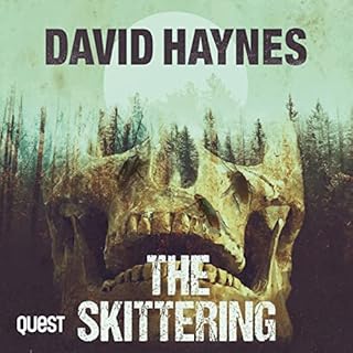 The Skittering Audiobook By David Haynes cover art