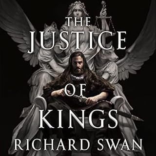 The Justice of Kings Audiobook By Richard Swan cover art