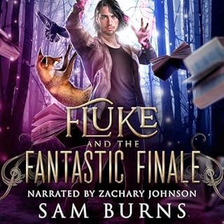 Fluke and the Fantastic Finale Audiobook By Sam Burns cover art