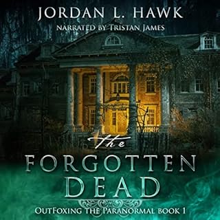 The Forgotten Dead Audiobook By Jordan L. Hawk cover art