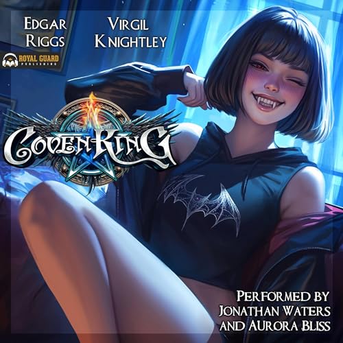 Coven King 1 Audiobook By Virgil Knightley, Edgar Riggs cover art