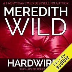 Hardwired Audiobook By Meredith Wild cover art