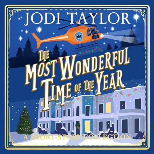 The Most Wonderful Time of the Year Audiobook By Jodi Taylor cover art