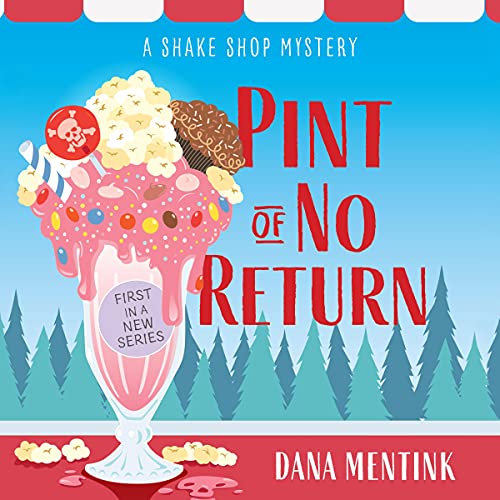 Pint of No Return Audiolibro Por Dana Mentink arte de portada