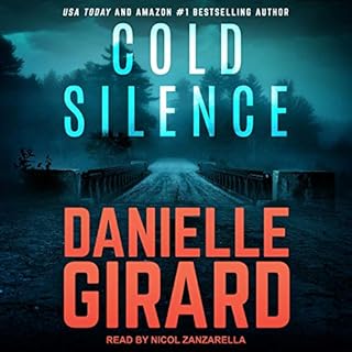 Cold Silence Audiobook By Danielle Girard cover art