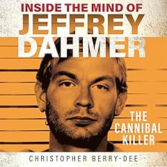 Inside the Mind of Jeffrey Dahmer cover art