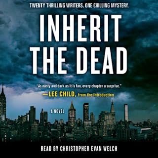 Inherit the Dead Audiolibro Por Lee Child, Lisa Unger, C. J. Box, Lawrence Block, Charlaine Harris, Jonathan Santlofer - edit