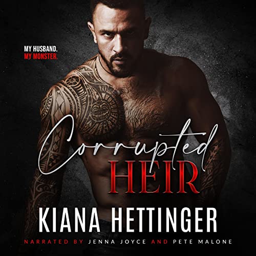 Corrupted Heir Audiobook By Kiana Hettinger cover art