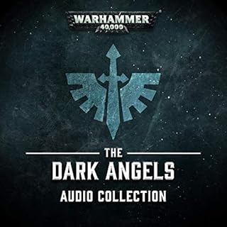 The Dark Angels Audio Collection Audiolibro Por C Z Dunn, Gav Thorpe arte de portada