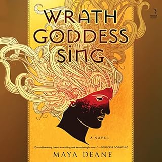 Wrath Goddess Sing Audiobook By Maya Deane cover art