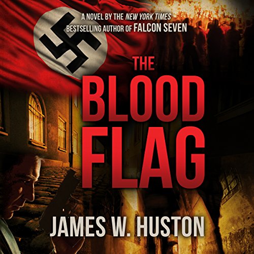 The Blood Flag Audiolibro Por James W. Huston arte de portada