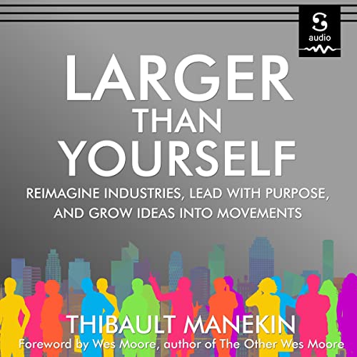 Larger than Yourself Audiolibro Por Thibault Manekin arte de portada