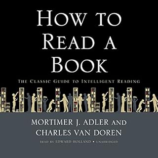 How to Read a Book Audiobook By Mortimer J. Adler, Charles Van Doren cover art