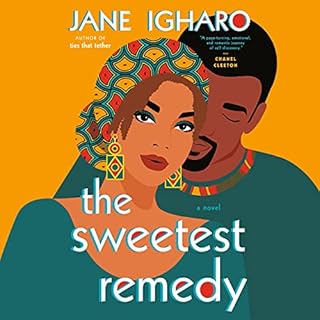 The Sweetest Remedy Audiobook By Jane Igharo cover art