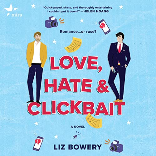 Love, Hate & Clickbait Audiolibro Por Liz Bowery arte de portada