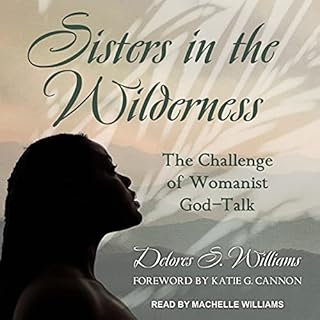 Sisters in the Wilderness Audiolibro Por Delores S. Williams, Katie G. Cannon - Foreword by arte de portada