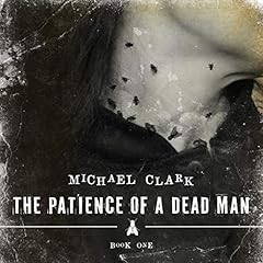 The Patience of a Dead Man cover art