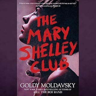 The Mary Shelley Club Audiobook By Goldy Moldavsky cover art