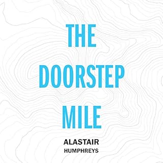 The Doorstep Mile Audiobook By Alastair Humphreys cover art