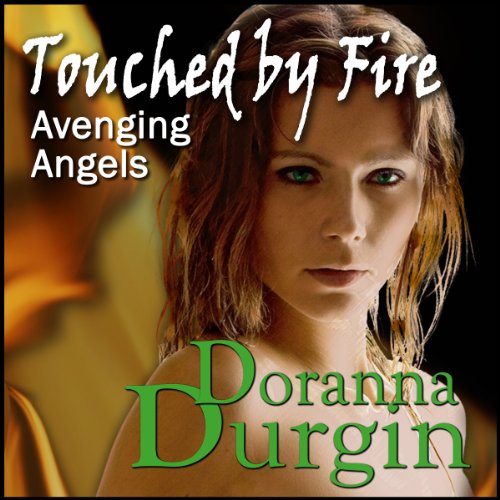 Touched by Fire Audiolibro Por Doranna Durgin arte de portada