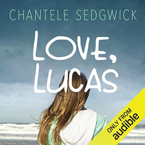 Love, Lucas Audiobook By Chantele Sedgwick cover art