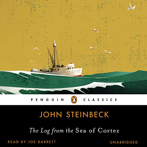 The Log from the Sea of Cortez Audiobook By John Steinbeck cover art