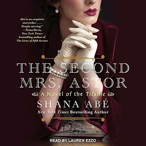 The Second Mrs. Astor Audiolibro Por Shana Abe arte de portada